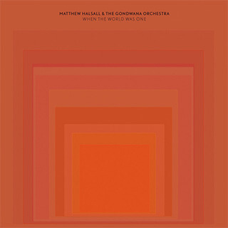 Matt Halsall – When the World Was One recorded at 80 HERTZ Studios Manchester